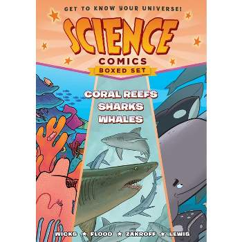 Science Comics Boxed Set: Coral Reefs, Sharks, and Whales - by  Maris Wicks & Joe Flood & Casey Zakroff (Mixed Media Product)