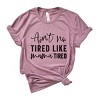 Simply Sage Market Ain't No Tired Like Mama Tired Short Sleeve Tee - 2 of 4