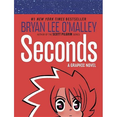 Seconds - by  Bryan Lee O'Malley (Hardcover)