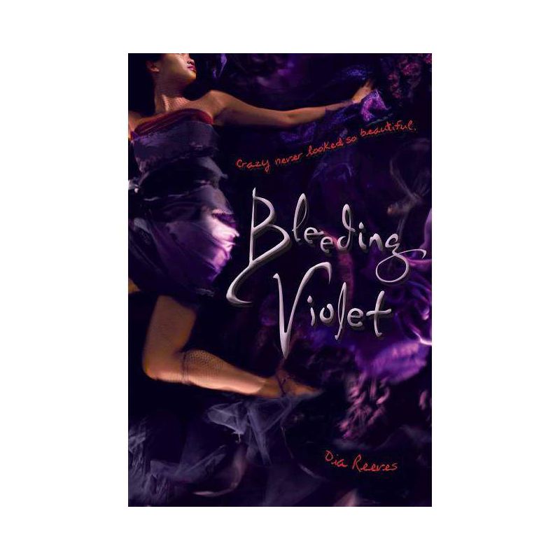Bleeding Violet - by  Dia Reeves (Paperback), 1 of 2