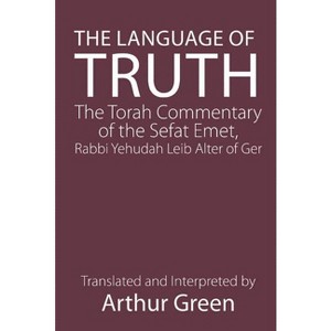 The Language of Truth - by  Judah A Alter (Paperback) - 1 of 1