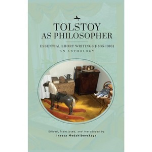 Tolstoy as Philosopher. Essential Short Writings - by  Leo Tolstoy (Paperback) - 1 of 1
