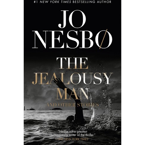 The Jealousy Man And Other Stories - By Jo Nesbo (paperback) : Target