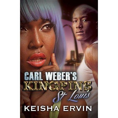 Carl Weber's Kingpins - by  Keisha Ervin (Paperback)