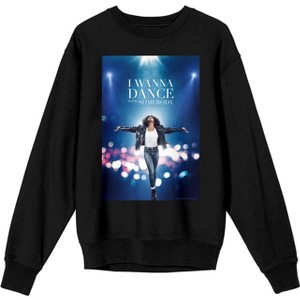 Whitney Houston I Wanna Dance Poster Artwork Crew Neck Long Sleeve Black Unisex Adult Sweatshirt - 1 of 3