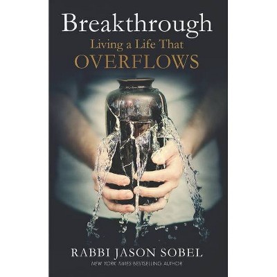 Breakthrough - by  Rabbi Jason Sobel (Paperback)