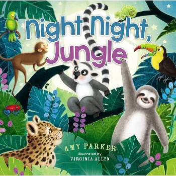 Night Night, Jungle - by  Amy Parker (Board Book)