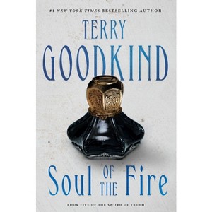 Soul of the Fire - (Sword of Truth) by  Terry Goodkind (Paperback) - 1 of 1