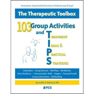 103 Group Activities and Treatment Ideas & Practical Strategies (Tips) - by  Judith A Belmont (Spiral Bound) - 1 of 1
