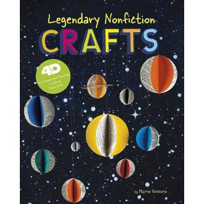 Legendary Nonfiction Crafts - (Next Chapter Crafts 4D) by  Marne Ventura (Hardcover)