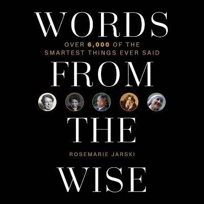 Words from the Wise - by  Rosemarie Jarski (Hardcover)