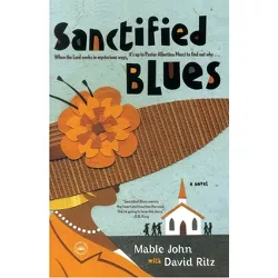 Sanctified Blues - by  Mable John & David Ritz (Paperback)