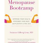 Menopause Bootcamp - by  Suzanne Gilberg-Lenz & Marjorie Korn (Hardcover)
