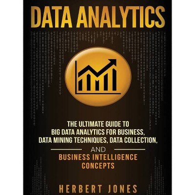 Data Analytics - by  Herbert Jones (Hardcover)