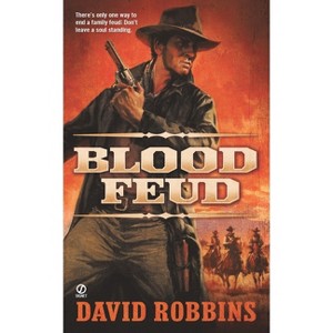 Blood Feud - by  David Robbins (Paperback) - 1 of 1