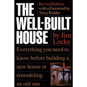 The Well-Built House - by  James Locke (Paperback) - 1 of 1
