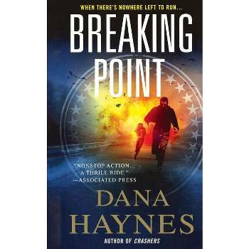 Breaking Point - (Crashers) by  Dana Haynes (Paperback)