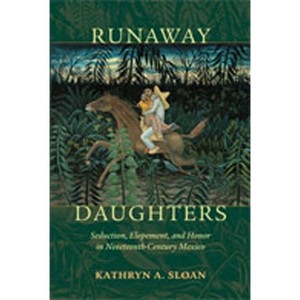 Runaway Daughters - by  Kathryn A Sloan (Paperback) - 1 of 1