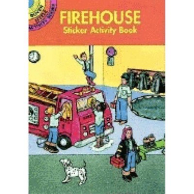 Firehouse Sticker Activity Book - (Dover Little Activity Books) by  Cathy Beylon (Paperback)