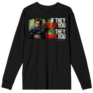 A Quiet Place If They Hear You, They Hunt You Adult Black Crew Neck Long Sleeve Tee - 1 of 3