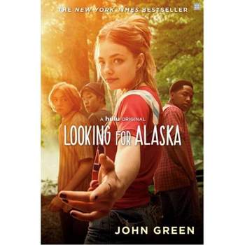 Looking for Alaska - by John Green