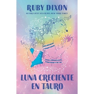 Luna Creciente En Tauro - by  Jessica Madden (Hardcover) - 1 of 1