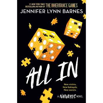All in - (Naturals) by  Jennifer Lynn Barnes (Paperback)