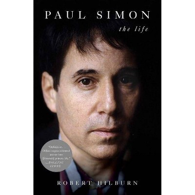 Paul Simon - by  Robert Hilburn (Paperback)