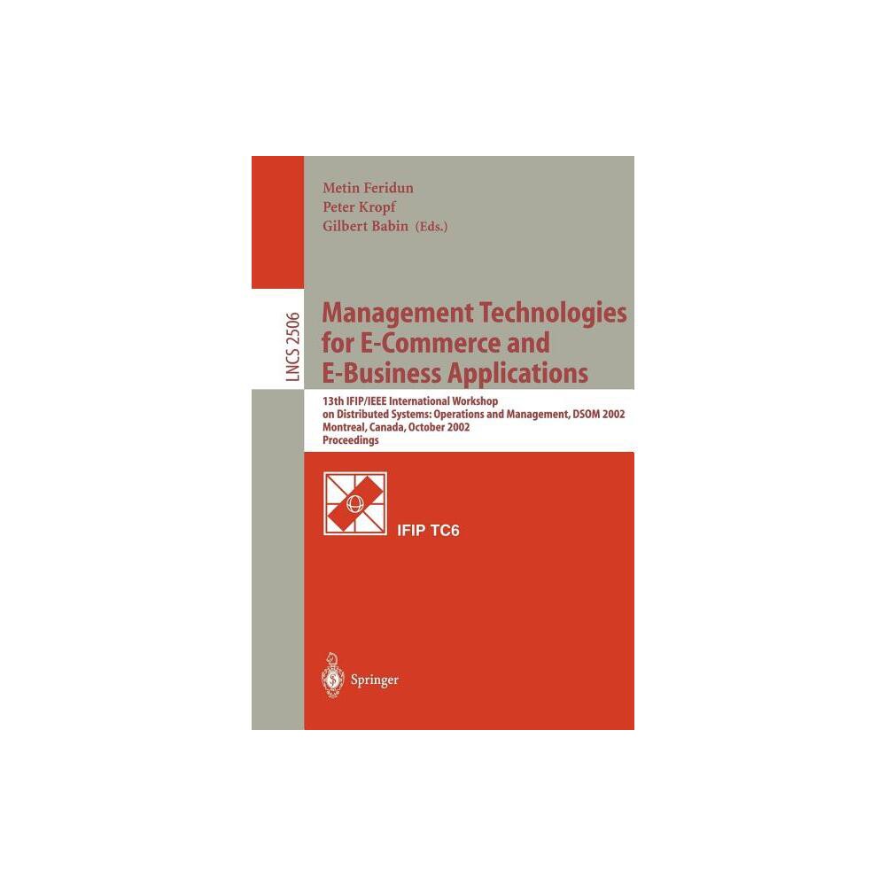 Management Technologies for E-Commerce and E-Business Applications - (Lecture Notes in Computer Science) (Paperback)