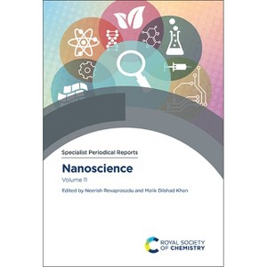 Nanoscience - (Specialist Periodical Reports - Nanoscience) by  Neerish Revaprasadu & Malik Dilshad Khan (Hardcover) - 1 of 1