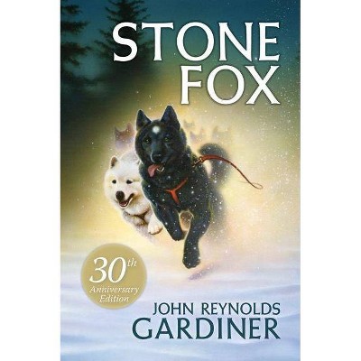 Stone Fox - by  John Reynolds Gardiner (Paperback)