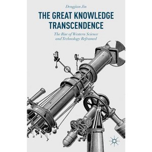 The Great Knowledge Transcendence - by  Dengjian Jin (Hardcover) - 1 of 1