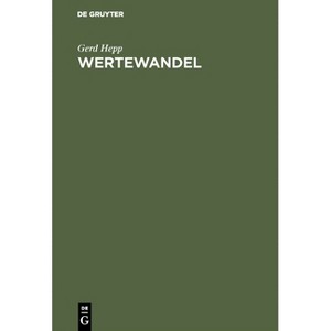 Wertewandel - by  Gerd Hepp (Hardcover) - 1 of 1