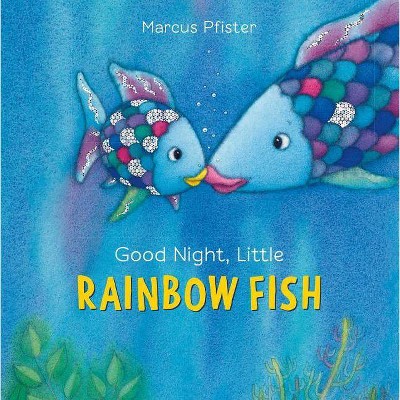 Good Night, Little Rainbow Fish, 1 - by  Marcus Pfister (Board Book)