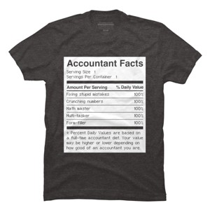 Men's Design By Humans Accountant Nutrition Facts Label By EJamjar T-Shirt - 1 of 2