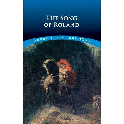 The Song of Roland - (Dover Thrift Editions) by  Anonymous (Paperback)