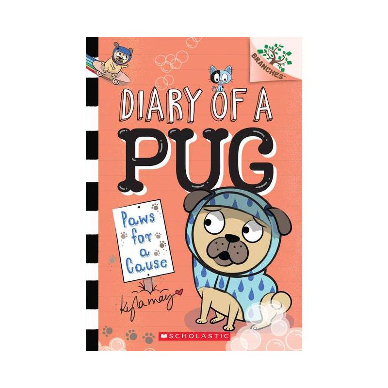 Paws for a Cause: A Branches Book (Diary of a Pug #3), Volume 3 - by Kyla May (Paperback), 1 of 2
