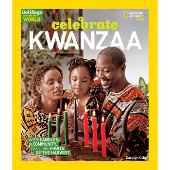 Celebrate Kwanzaa - (Holidays Around the World) by  Carolyn Otto (Paperback)