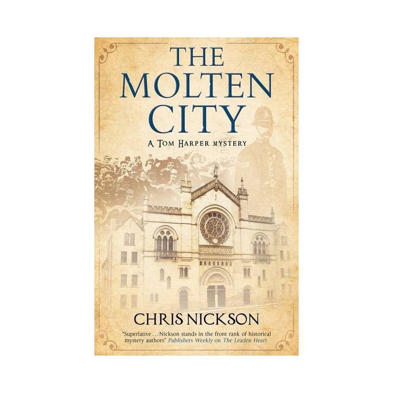 Molten City - (Tom Harper Mystery) by  Chris Nickson (Hardcover), 1 of 2