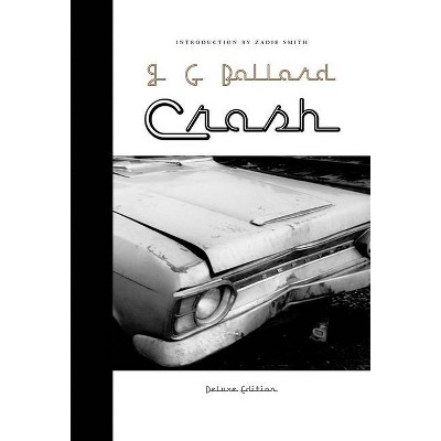 Crash - by  J G Ballard (Hardcover)