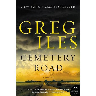 Cemetery Road - by  Greg Iles (Paperback)