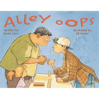 Alley OOPS - by  Janice Levy (Hardcover)