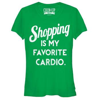 Juniors Womens CHIN UP Shopping is Cardio T-Shirt