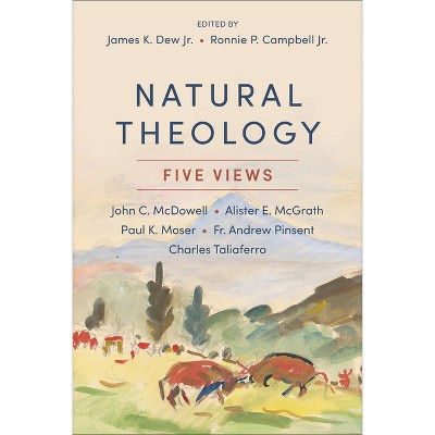 Natural Theology - by  James K Dew & Eds Ronnie P Campbell (Hardcover)