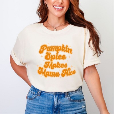 Simply Sage Market Pumpkin Spice Makes Mama Nice Garment Dyed Tee