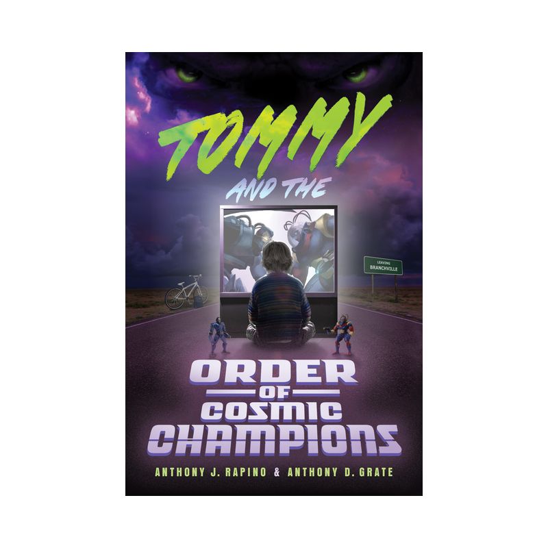 Tommy and the Order of Cosmic Champions - by  Anthony D Grate & Anthony J Rapino (Hardcover), 1 of 2