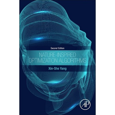Nature-Inspired Optimization Algorithms - 2nd Edition by  Xin-She Yang (Paperback)
