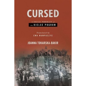 Cursed - by  Joanna Tokarska-Bakir (Hardcover) - 1 of 1