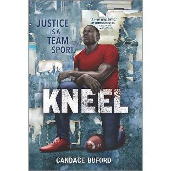 Kneel - by  Candace Buford (Paperback)