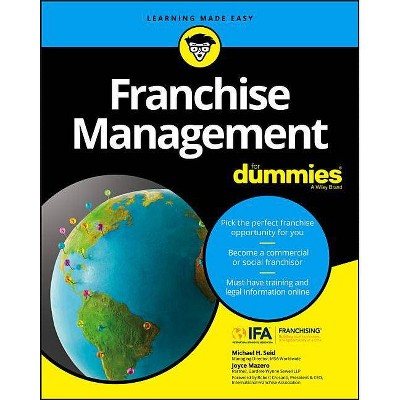 Franchise Management for Dummies - (For Dummies (Lifestyle)) by  Michael H Seid & Joyce Mazero (Paperback)